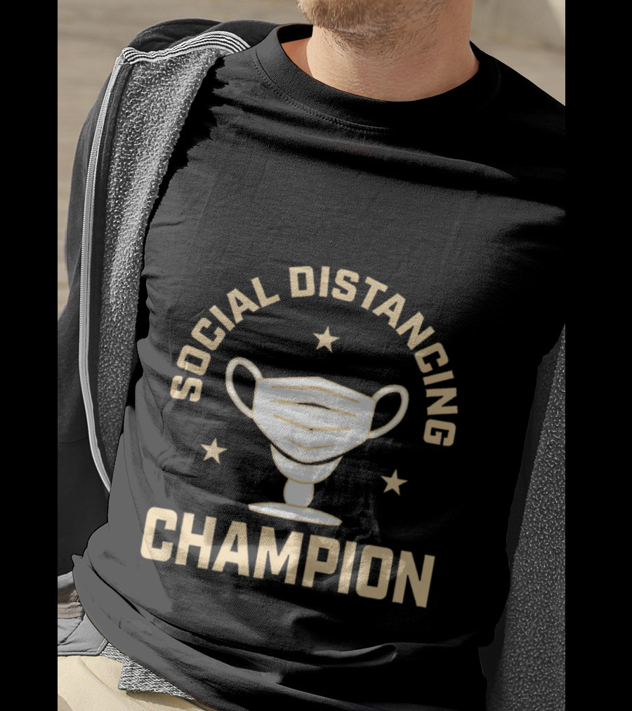 Social Distancing Champion Face Mask Trophy T-Shirt