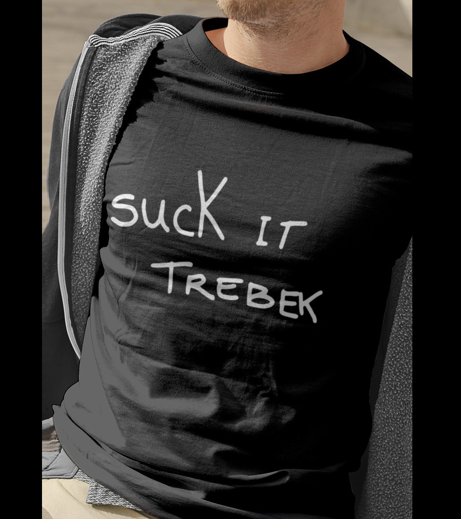 Suck It Trebek Celebrity Jeopardy Catchphrase T-Shirt