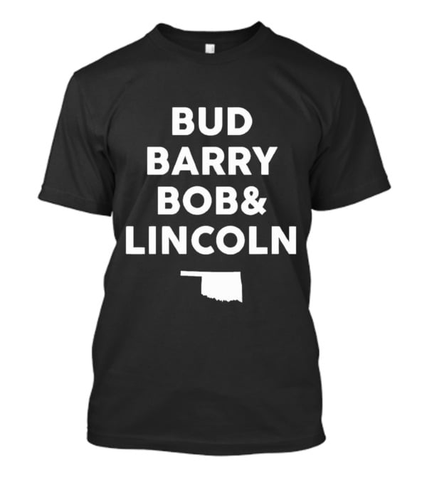 Bud Barry Bob And Lincoln Oklahoma State Outline T-Shirt