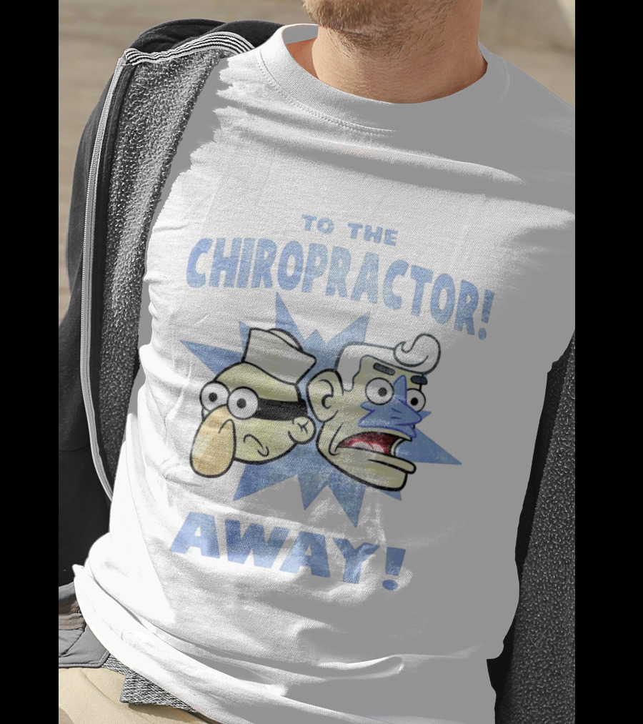 To The Chiropractor Away Cartoon Adventure Faces T-Shirt