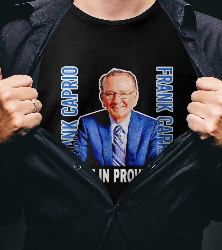 Frank Caprio Caught IN Providence T-Shirt