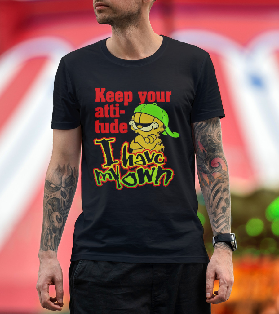 Garfield Keep Your Attitude I Have My Own Graffiti Style Baseball Cap T-Shirt