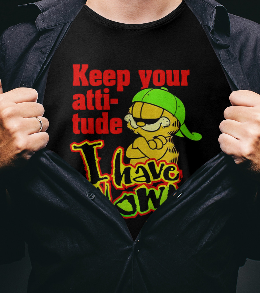 Garfield Keep Your Attitude I Have My Own Graffiti Style Baseball Cap T-Shirt