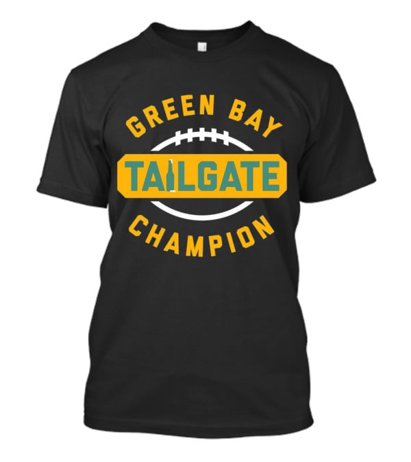 Green Bay Packers Tailgate Football Champion T-Shirt