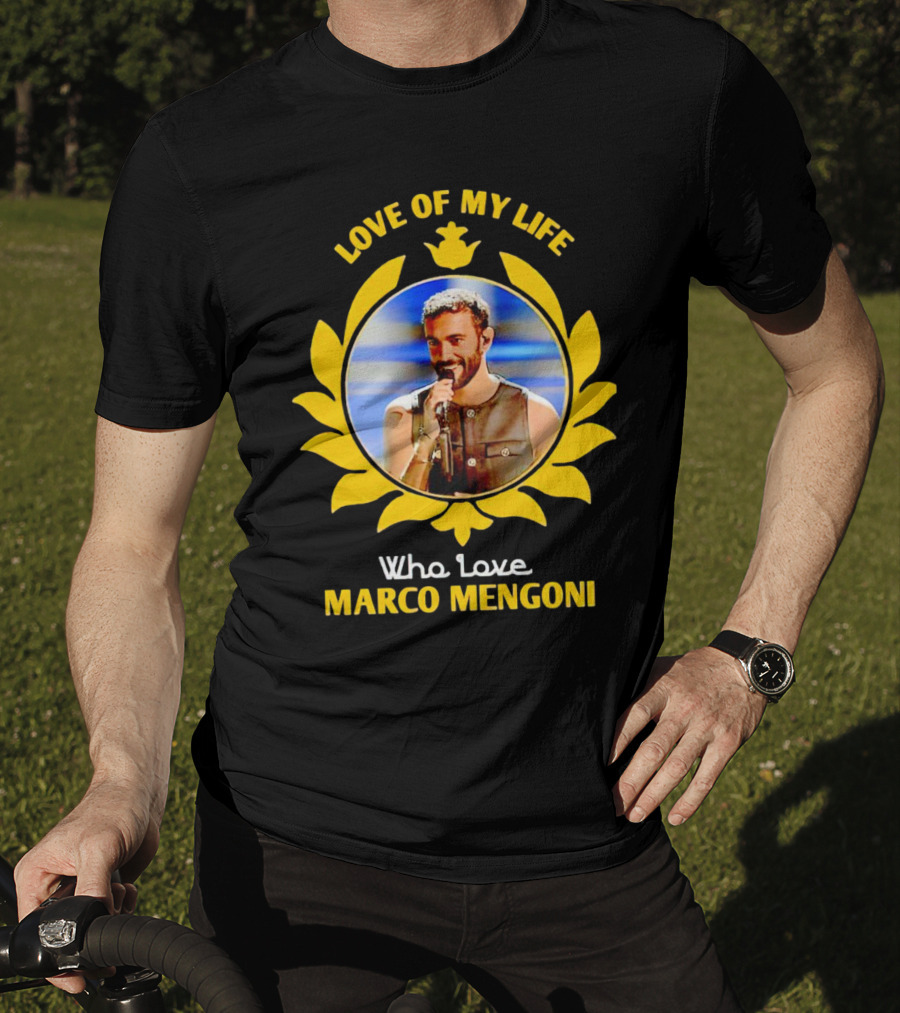 Love Of My Life Who Love Marco Mengoni Iconic T-Shirt