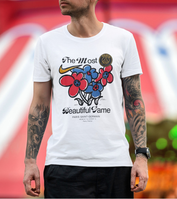 Premium T-Shirt: The Most Beautiful Game Paris Saint-Germain Logo and Floral T-Shirt The Most Beautiful Game Paris Saint-Germain Logo and Floral T-Shirt