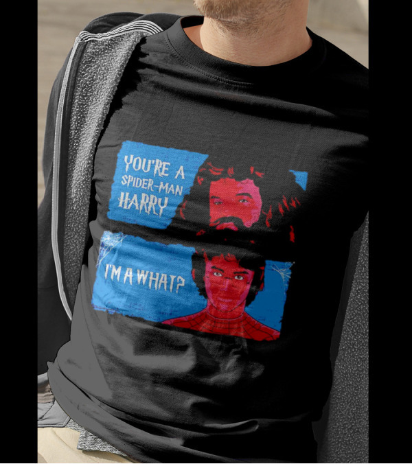 You're A Spider Man Harry I'm A What Parody Mashup With Wizard And Superhero T-Shirt