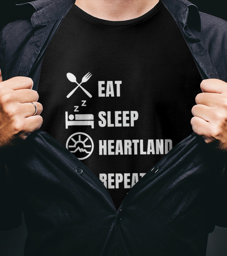 Eat Sleep Heartland Repeat Dining Sleeping Cycle T-Shirt