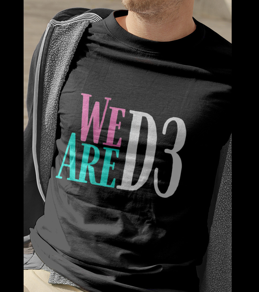 We Are D3 College Athletics Division III Unity T-Shirt