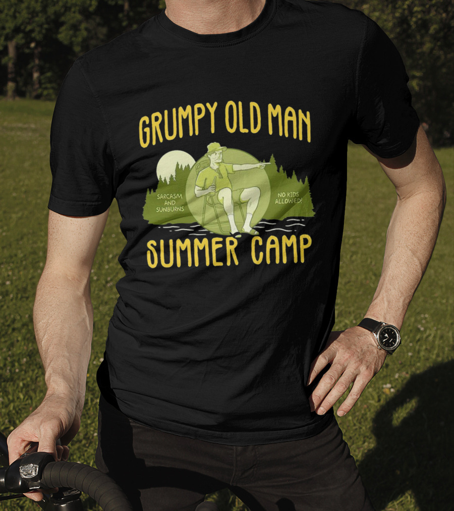 Grumpy Old Man Summer Camp Sarcasm And Sunburns No Kids Allowed T-Shirt