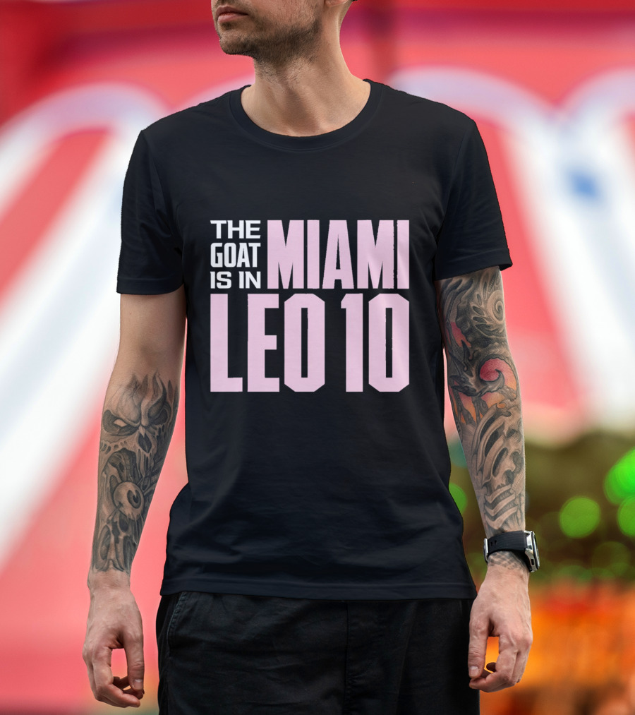 The Goat is in Miami Leo 10 T-Shirt