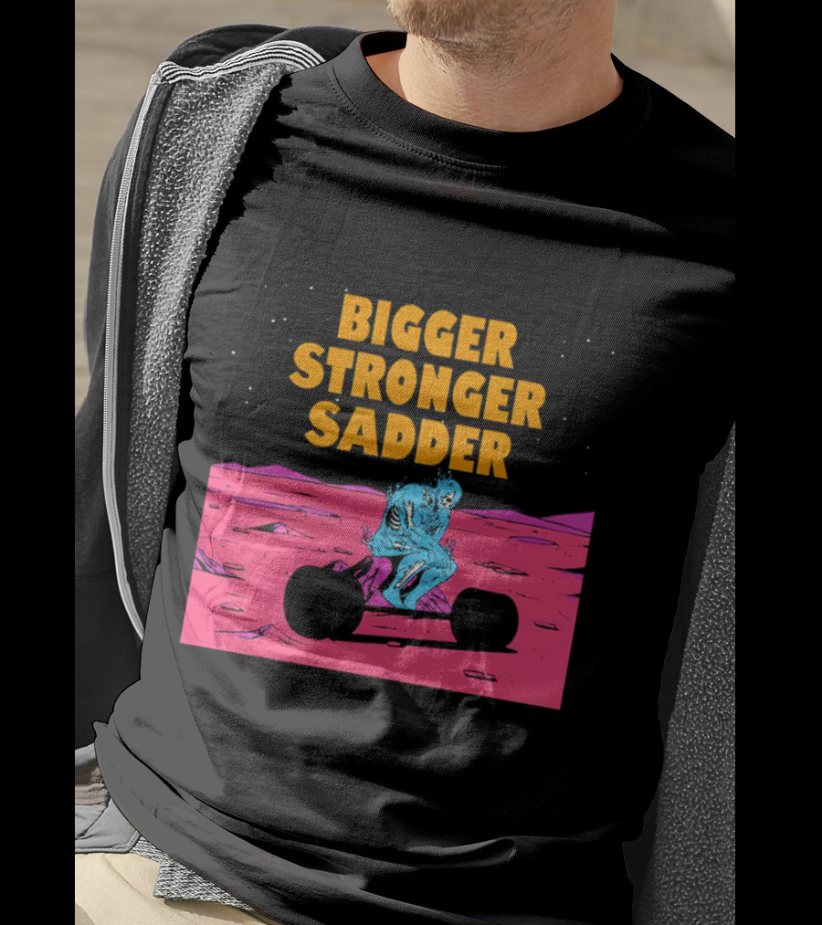Bigger Stronger Sadder Skeleton Lifting Weights On Alien Planet T-Shirt