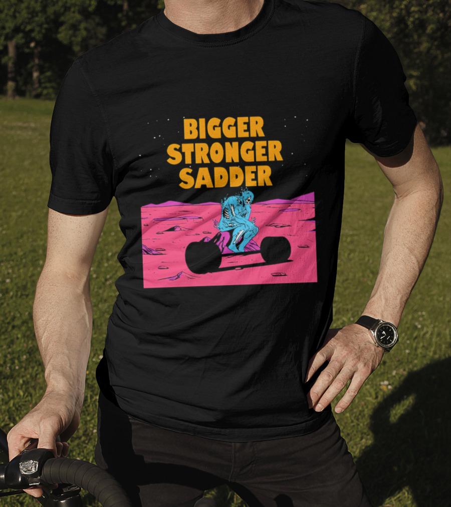 Bigger Stronger Sadder Skeleton Lifting Weights On Alien Planet T-Shirt
