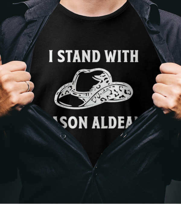 I Stand With Jason Aldean Cowboy Hat Support T-Shirt