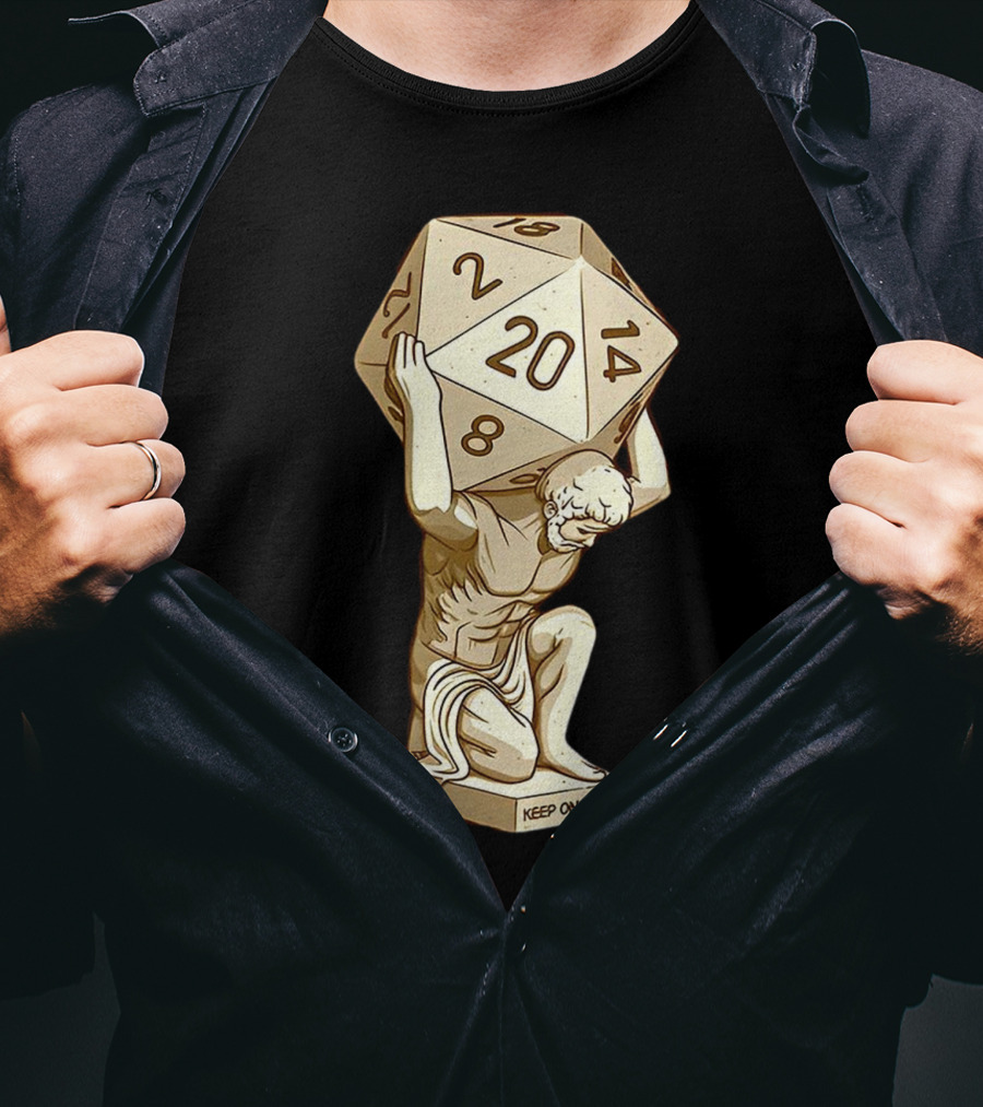 Keep On Rolling Atlas With Giant D20 Dice T-Shirt