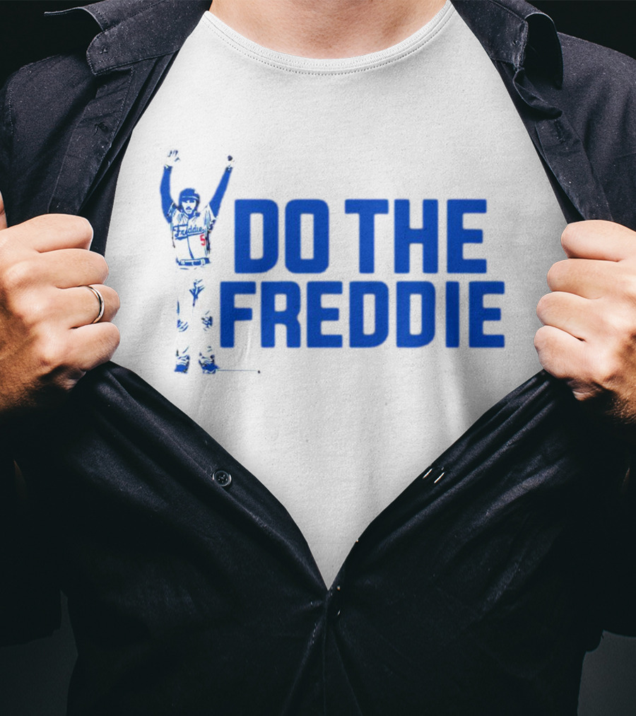 Freddie Freeman Do The Freddie Los Angeles Dodgers Baseball T-Shirt