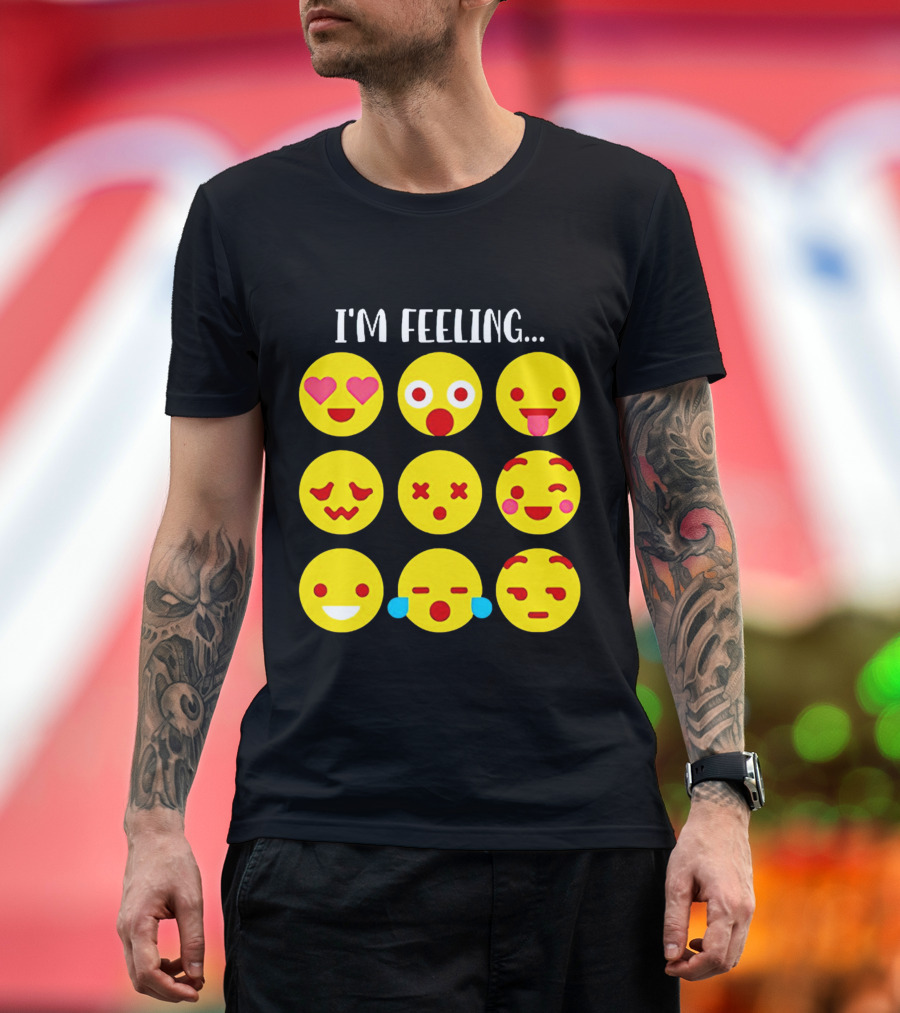 I'm Feeling Emoticon Mood Swings Expressed Through Emoji Faces T-Shirt
