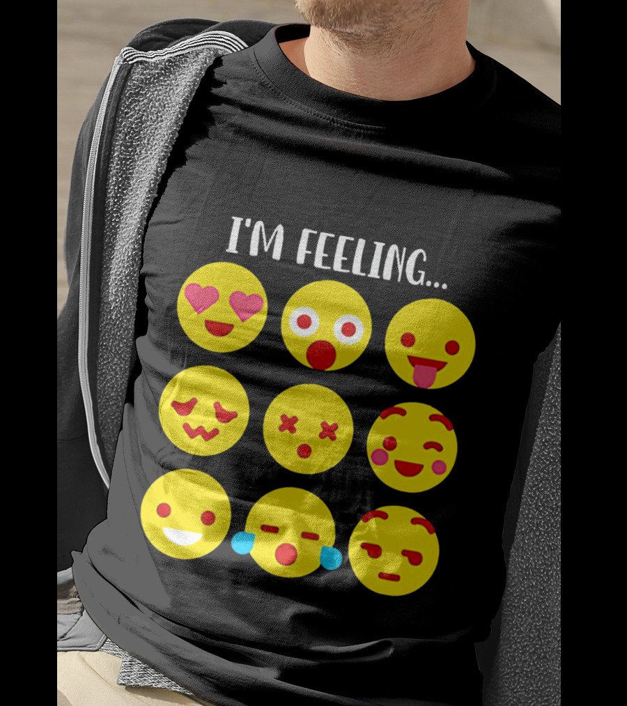 I'm Feeling Emoticon Mood Swings Expressed Through Emoji Faces T-Shirt