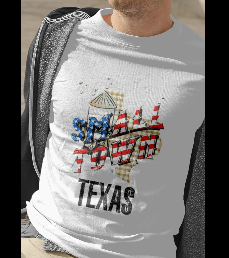 Try That In A Small Town Texas American Flag T-Shirt