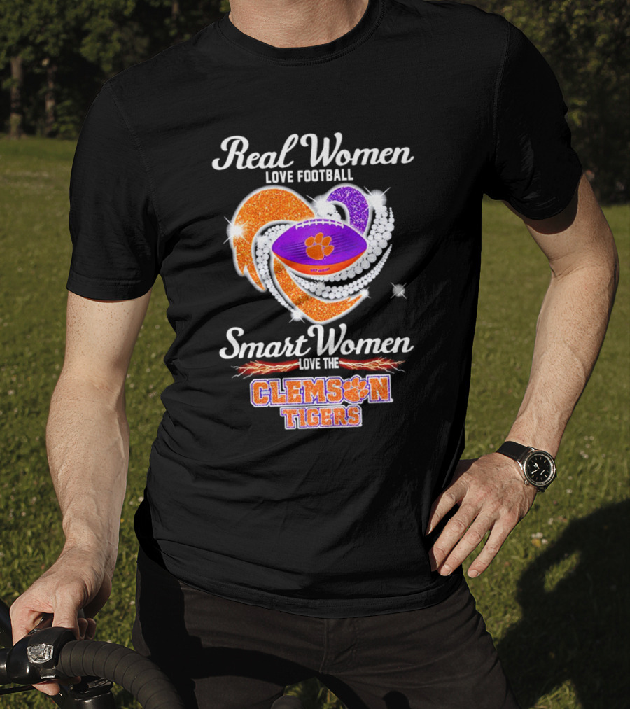 Real Women Love Football Smart Women Love The Clemson Tigers Heart Football T-Shirt