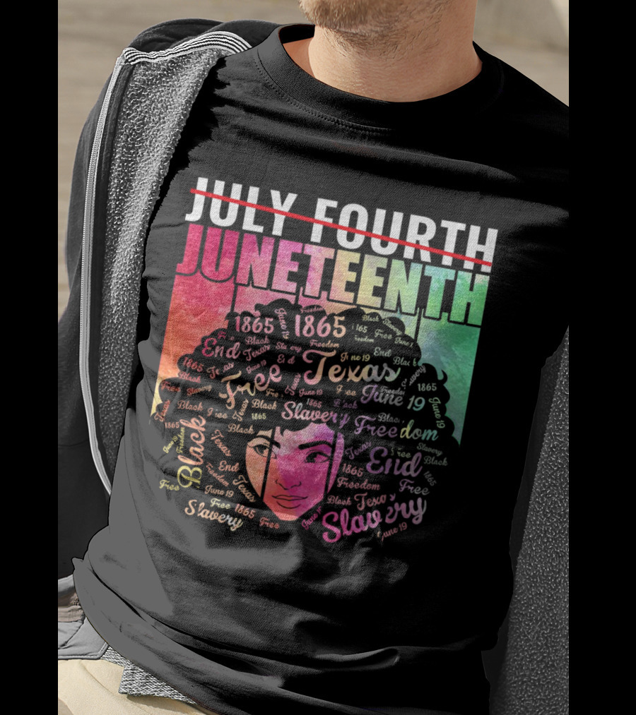 Juneteenth End Slavery Freedom 1865 Texas T-Shirt