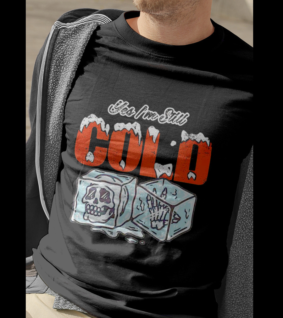Yes I'm Still Cold Ice Cube Skeleton Deluxe T-Shirt