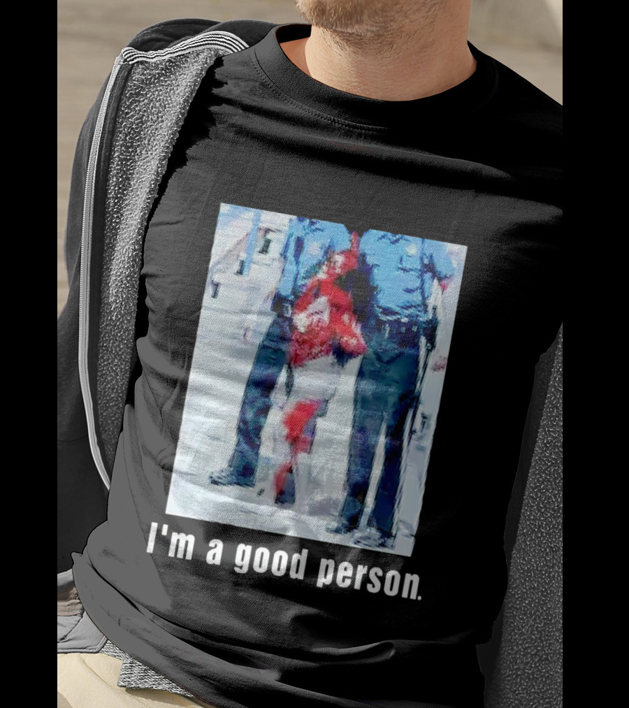 I'm A Good Person Snooki Image With Police Officers T-Shirt