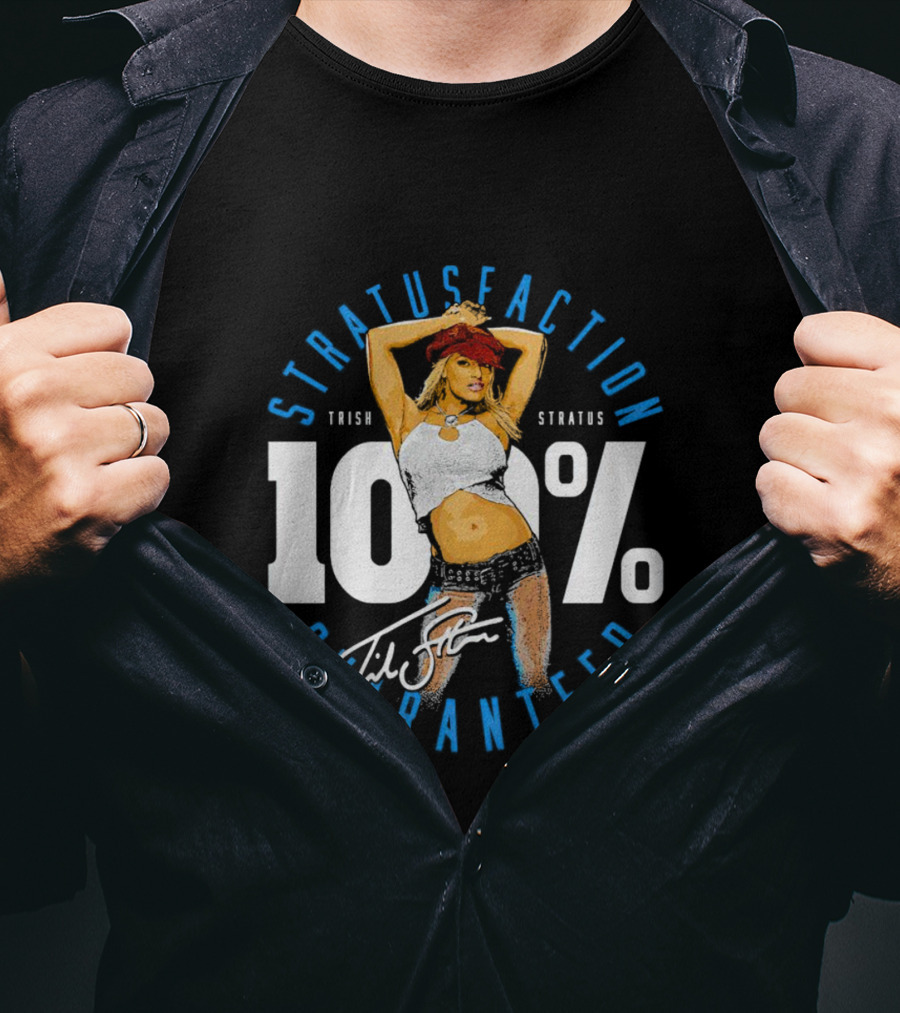 Trish Stratus 100 Percent Stratusfaction Guaranteed WWE Signature T-Shirt