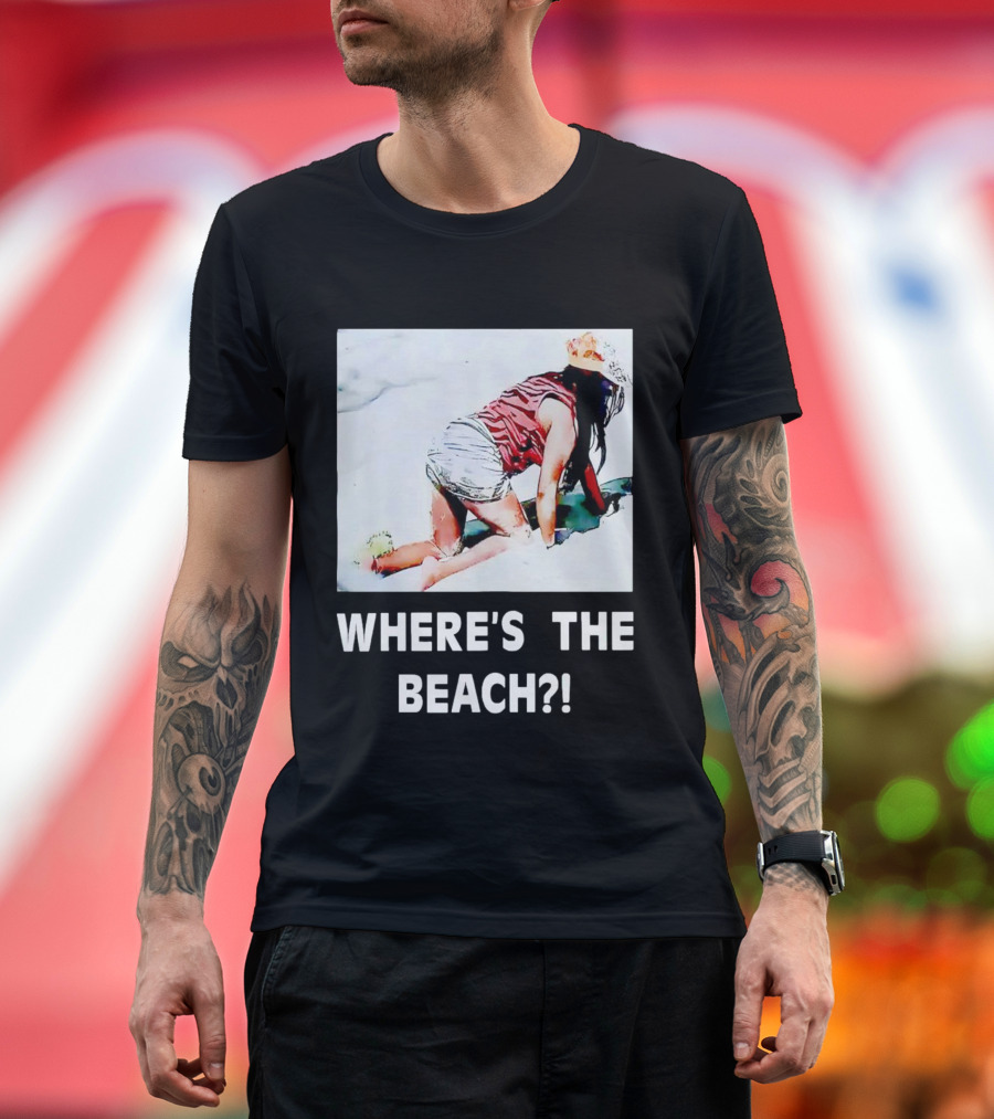 WHERE'S THE BEACH? Woman in Sand Picture T-Shirt