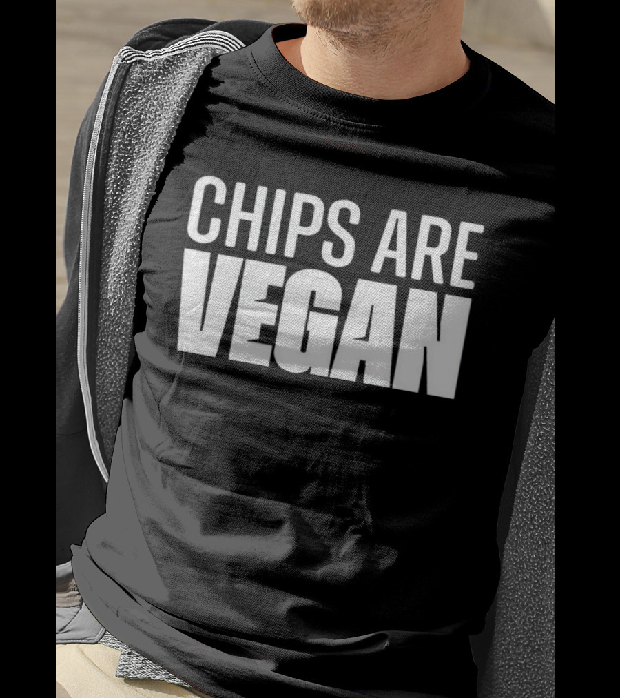 CHIPS ARE VEGAN Bold Minimalist T-Shirt