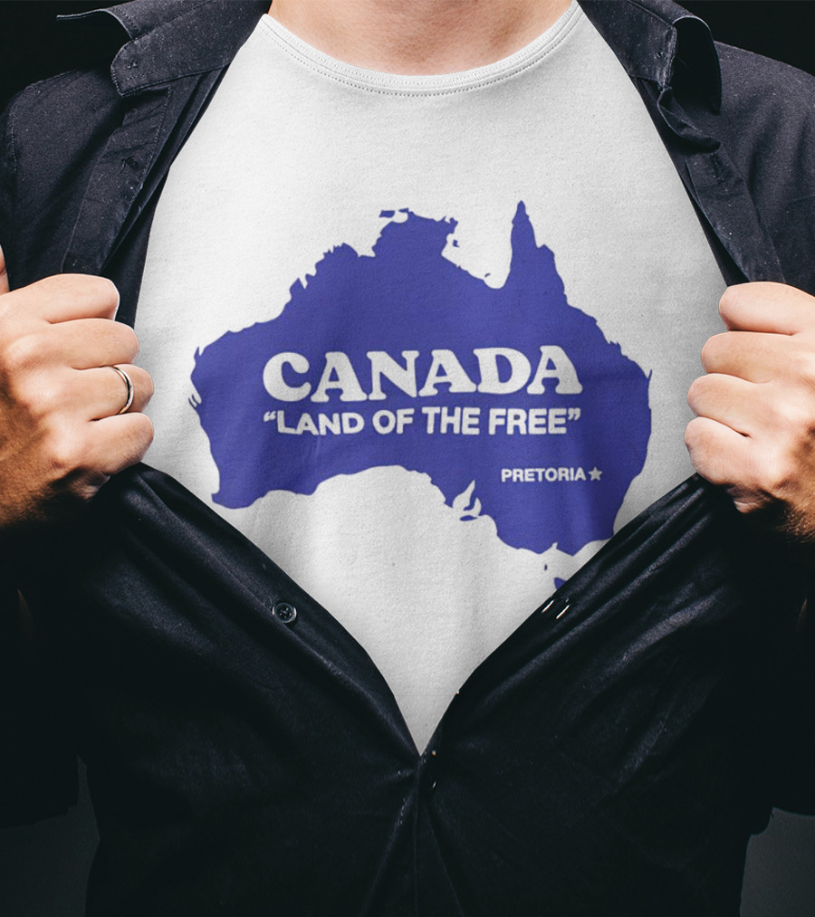 Canada Land Of The Free Australia Pretoria T-Shirt