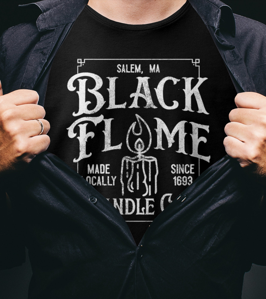 Salem MA Black Flame Candle Co Made Locally Since 1693 T-Shirt