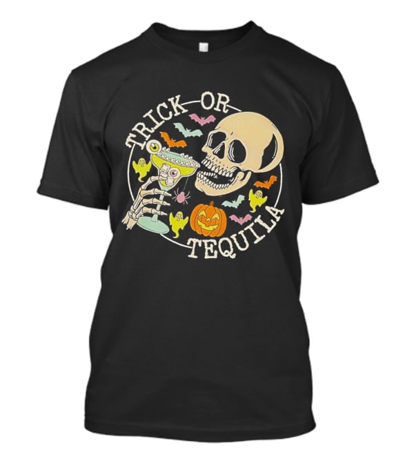 Trick Or Tequila Halloween Skeleton With Margarita, Bats, Ghosts, And Pumpkin T-Shirt