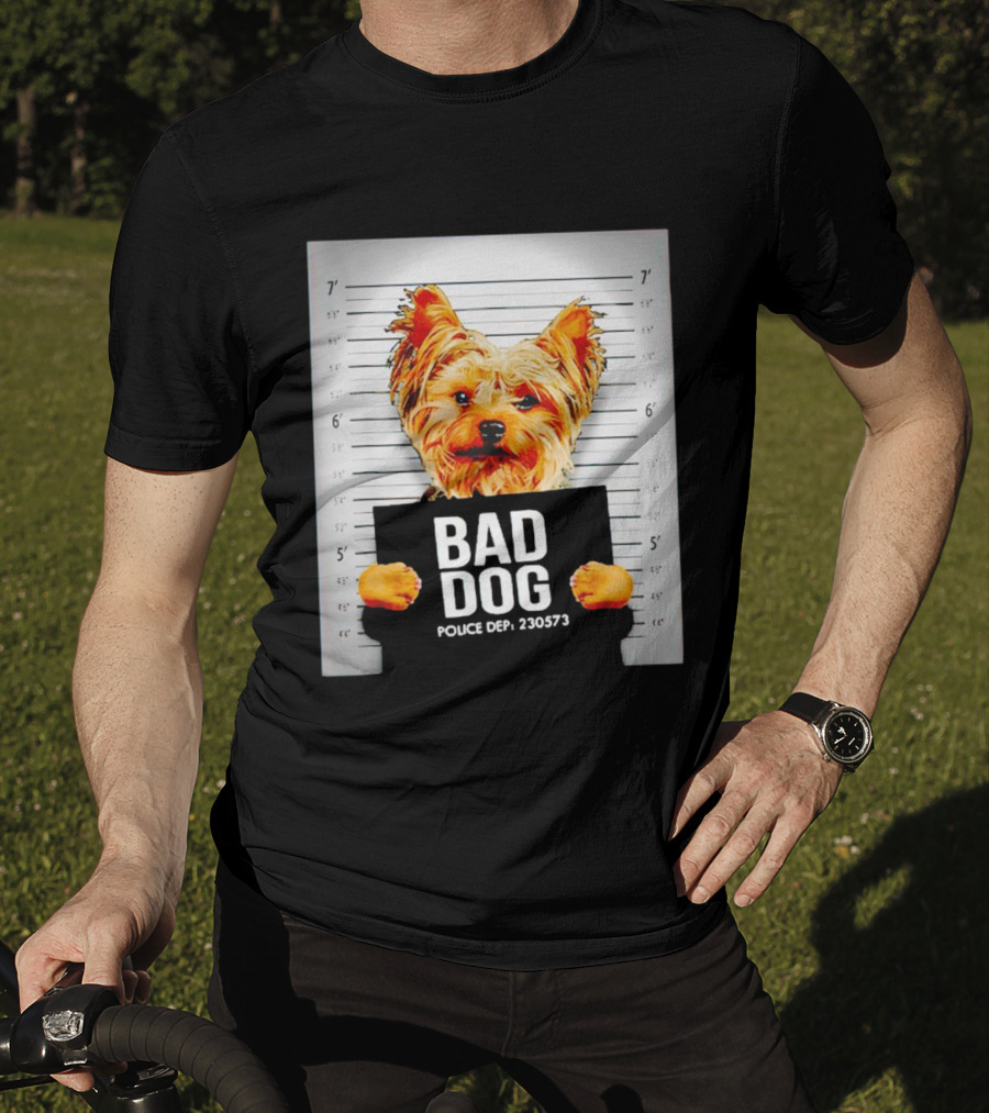 Bad Dog Yorkie Mugshot Police Dept 230573 T-Shirt