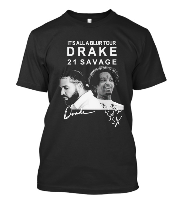 It's All A Blur Tour Drake 21 Savage Signature Portraits T-Shirt