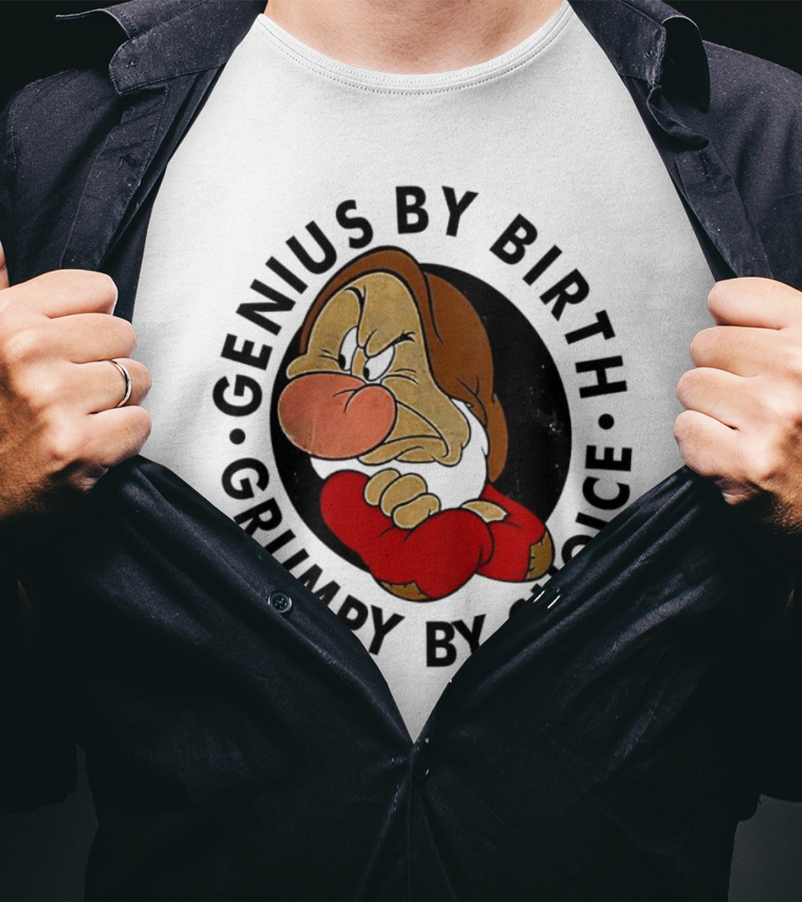 Genius By Birth Grumpy By Choice Character T-Shirt