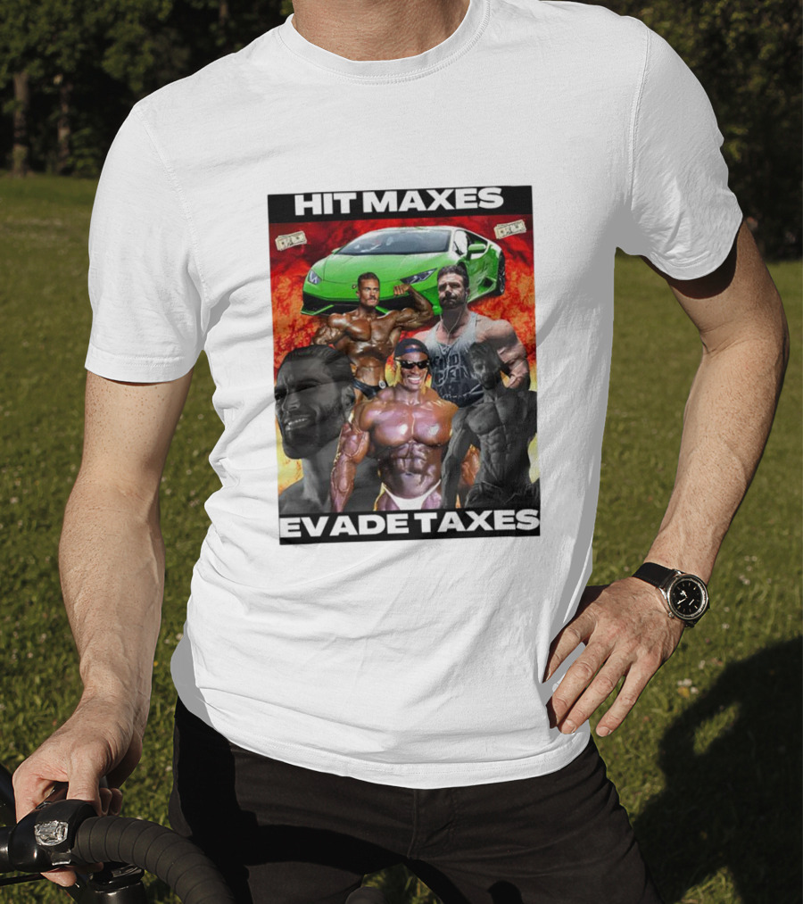 Hit Maxes Evade Taxes Comedy Muscle Car Money Fire T-Shirt