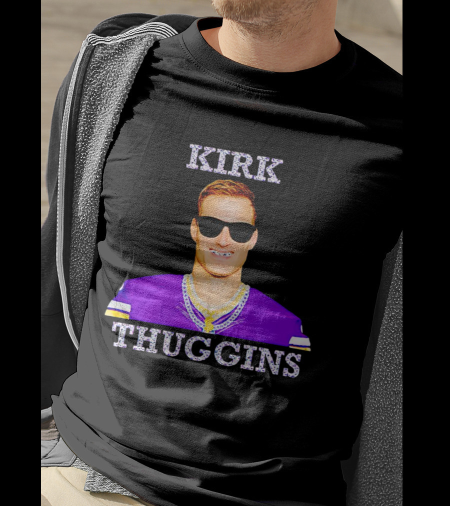 Kirk Thuggins Minnesota Vikings Chainz Kirk Cousins T-Shirt