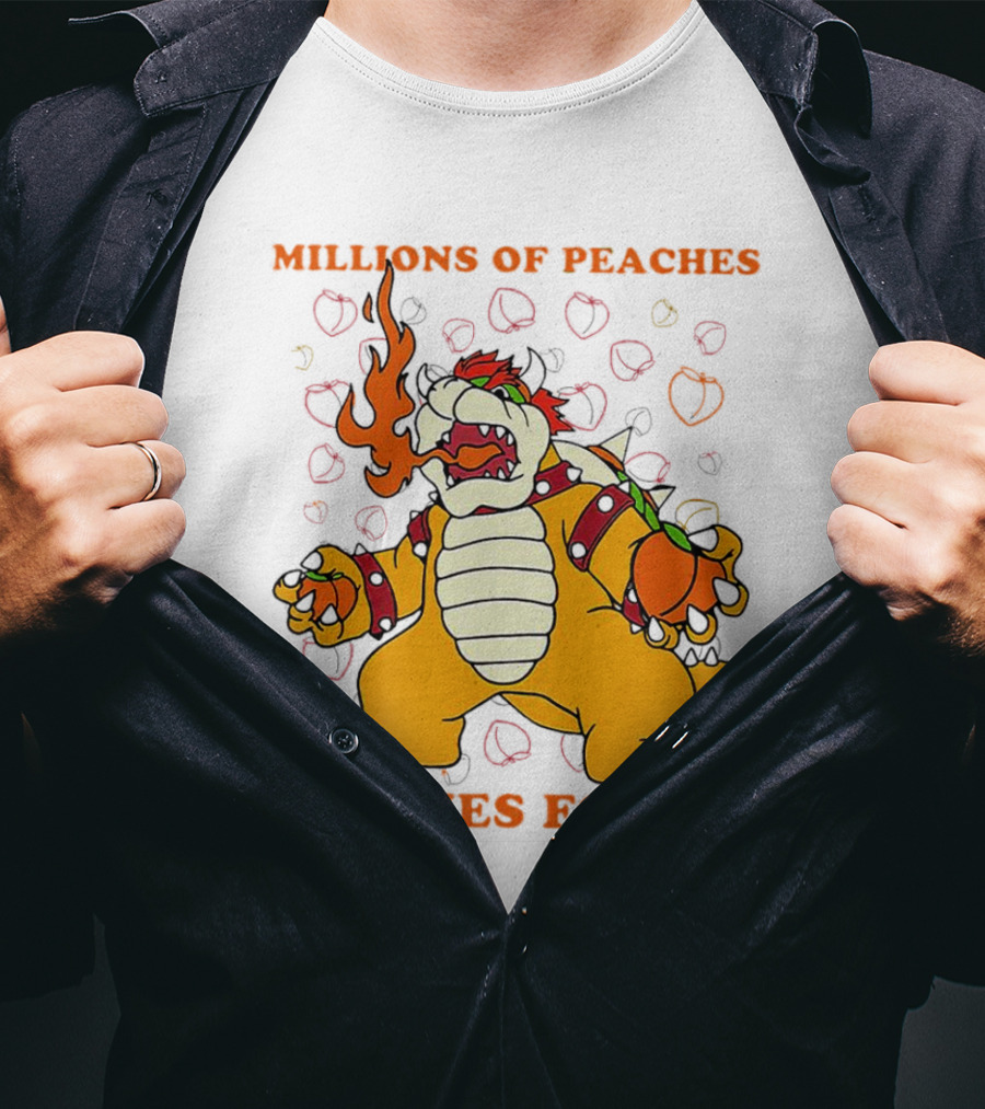 Millions Of Peaches Peaches For Me Bowser T-Shirt