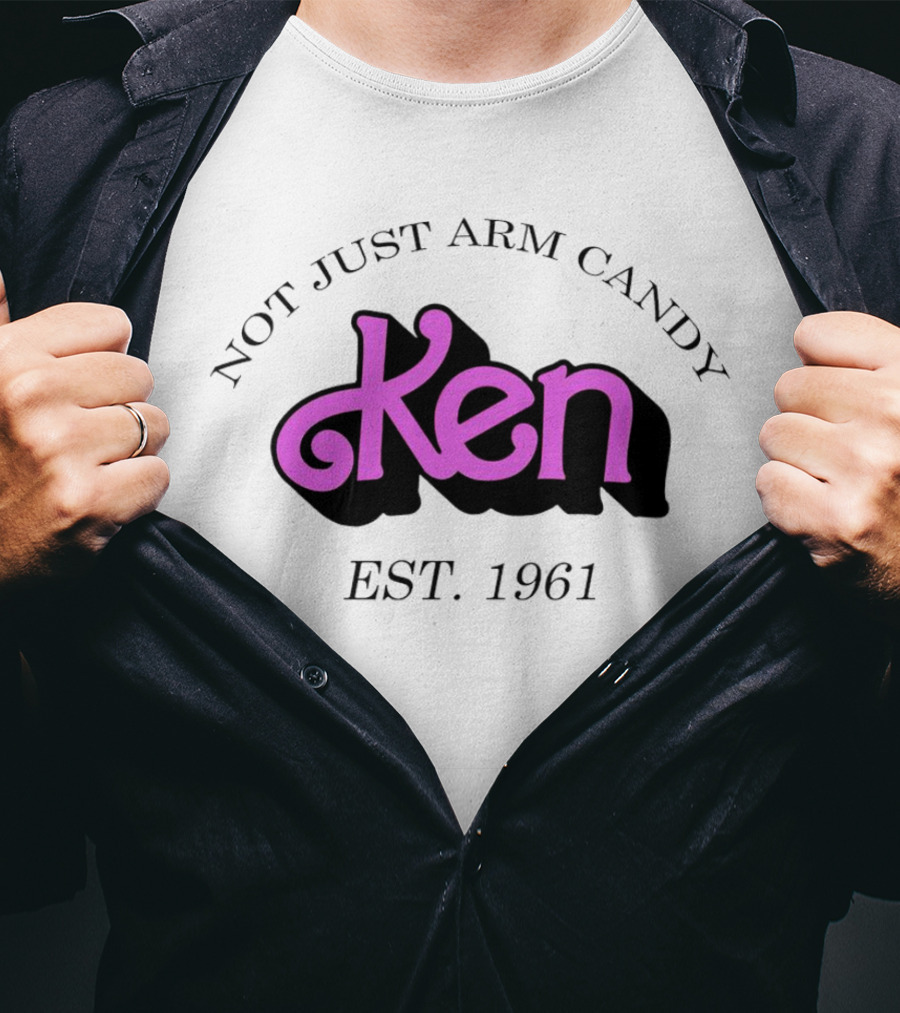Not Just Arm Candy Ken Est. 1961 T-Shirt
