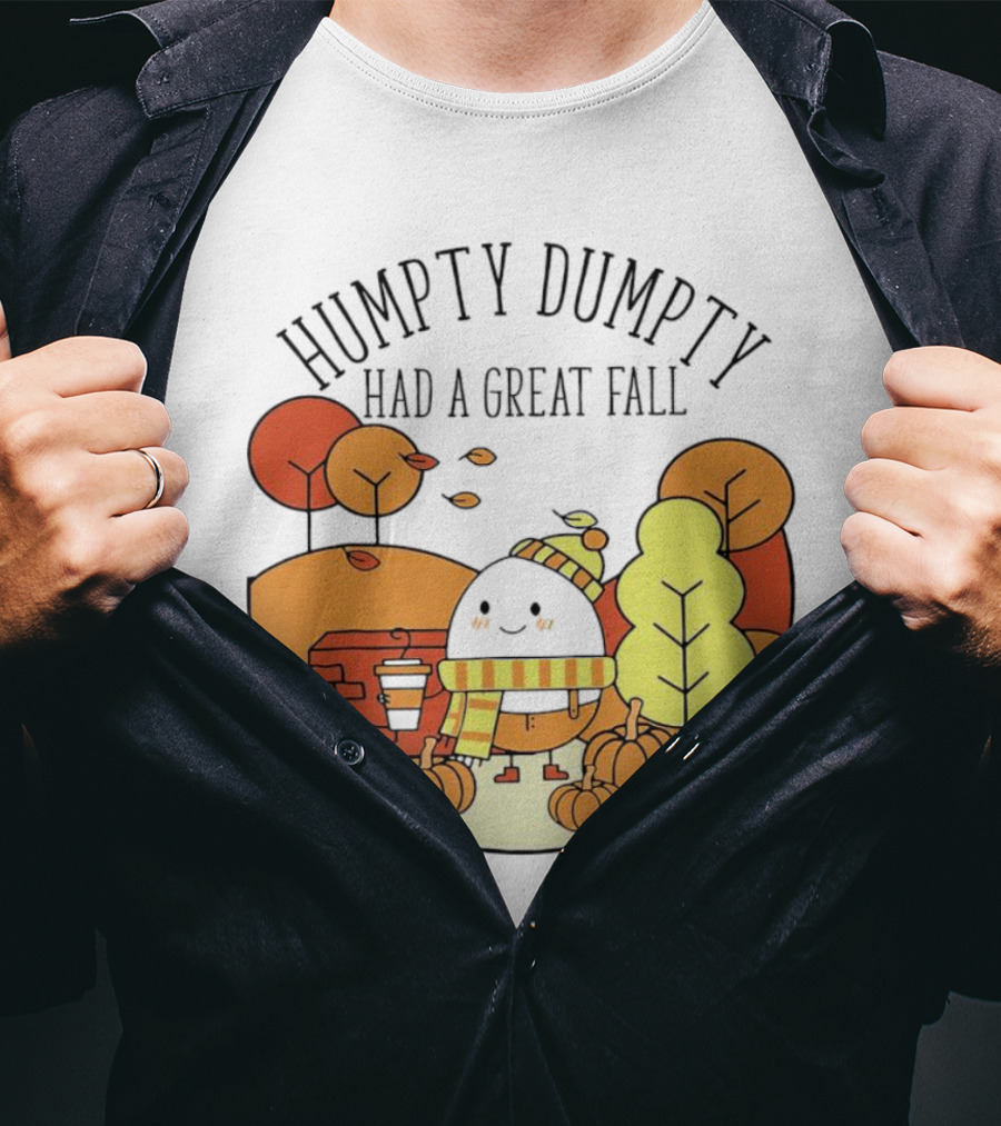Humpty Dumpty Had A Great Fall Autumn Leaves Pumpkin Scarf Cafe Scene T-Shirt