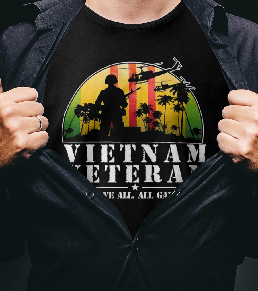 Vietnam Veteran Some Gave All All Gave Some Helicopter Soldier Silhouette Tropical Scene T-Shirt
