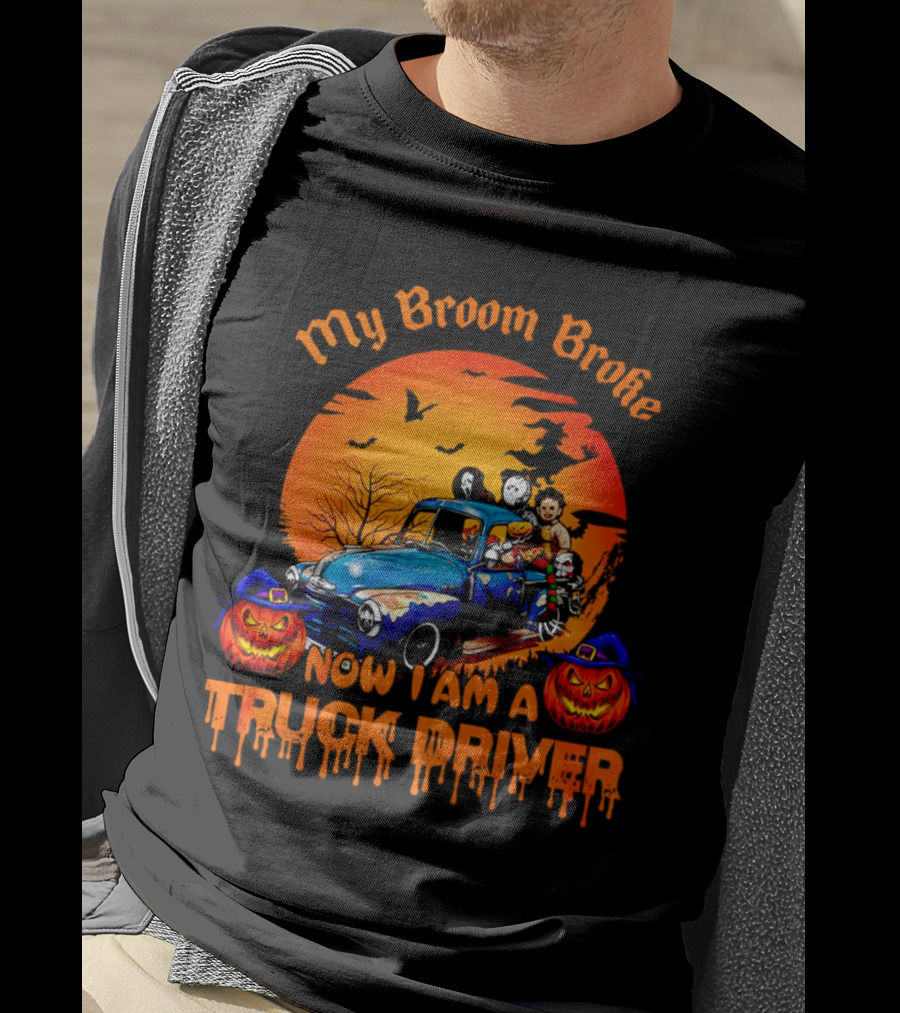 My Broom Broke Now I Am A Truck Driver Halloween Truck With Pumpkins And Ghosts T-Shirt