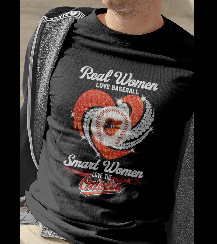 Real Women Love Baseball Smart Women Love The Baltimore Orioles Heart Baseball T-Shirt