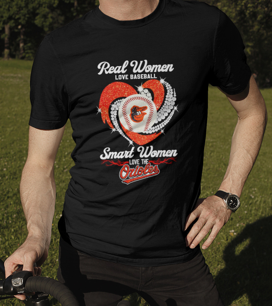Real Women Love Baseball Smart Women Love The Baltimore Orioles Heart Baseball T-Shirt
