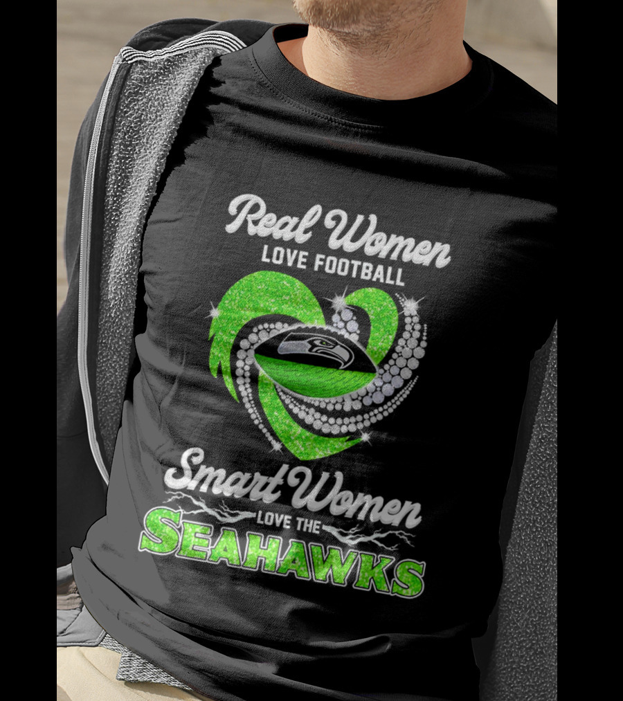 Seattle Seahawks Real Women Love Football Smart Women Love The Seahawks Diamond Love T-Shirt