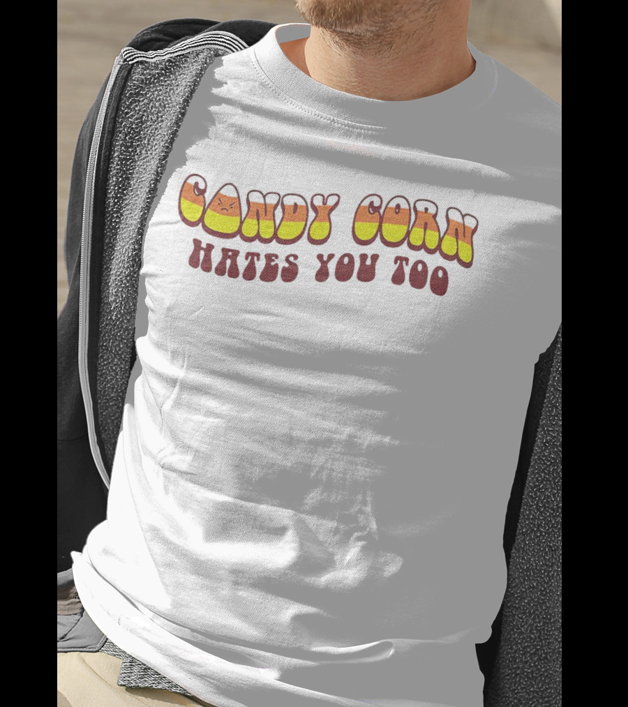 Candy Corn Hates You Too Angrily T-Shirt