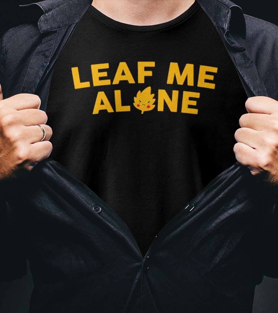Leaf Me Alone Cute Leaf Face Cartoon T-Shirt