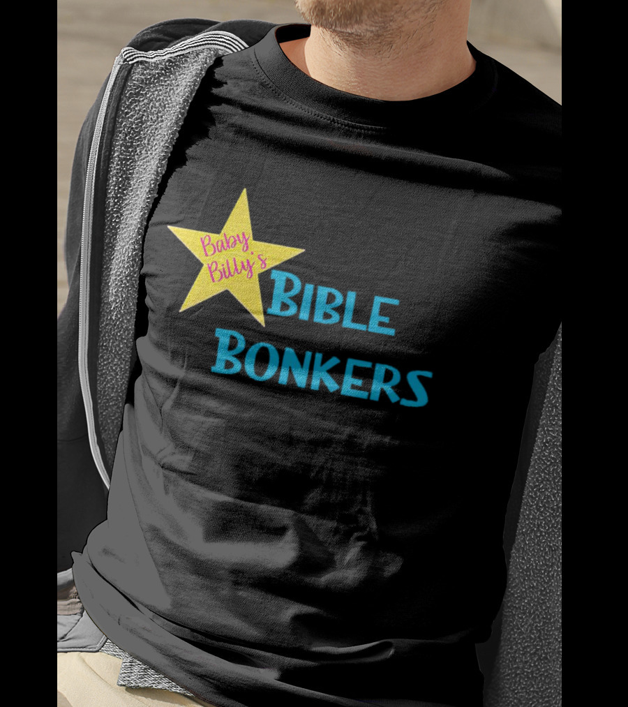 Baby Billy’s Bible Bonkers Star T-Shirt