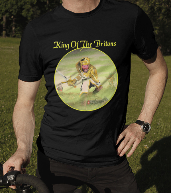King Of The Britons Monty Python And The Holy Grail T-Shirt